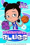 Go Girl!: Basketball Blues
