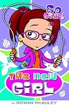 Go Girl!: The New Girl