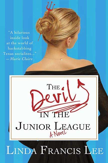 The Devil in the Junior League / Ladies Who Lunch book cover