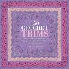 150 Crochet Trims
