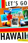 Let's Go Hawaii 4th Edition (Let's Go Hawaii)