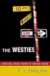 The Westies: Inside New York's Irish Mob