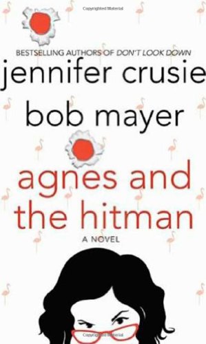 Agnes and the Hitman (With: Bob Mayer) cover
