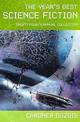 The Year's Best Science Fiction: Twenty-Fourth Annual Collection book cover