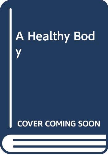 A Healthy Body book cover