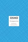 OSHO Compassion: The Ultimate Flowering of Love (Osho: Insights for a New Way of Living)