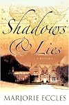 Shadows and Lies
