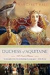 Duchess of Aquitaine: A Novel of Eleanor