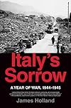 Italy's Sorrow: A Year of War, 1944-1945