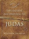 The gospel according to Judas : by Benjamin Iscariot