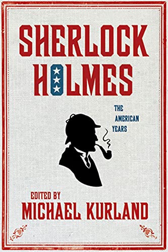 Sherlock Holmes: The American Years book cover