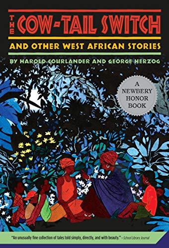 The Cow-Tail Switch, and Other West African Stories 표지