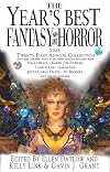 The Year's Best Fantasy and Horror 2008: 21st Annual Collection