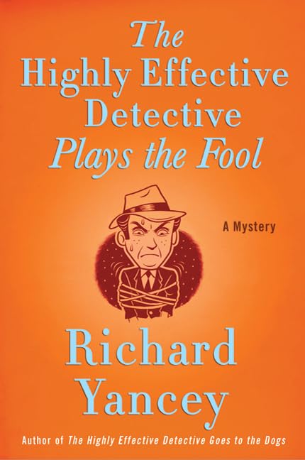 The Highly Effective Detective Plays the Fool cover