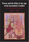 Power and the Holy in the Age of the Investiture Conflict: A Brief History with Documents
