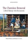 The Cherokee Removal: A Brief History with Documents