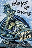 Ways of Dying