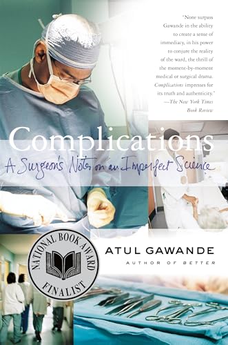 Complications: A Surgeon's Notes on an Imperfect Science book cover