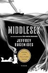 Middlesex: A Novel - Jeffrey Eugenides