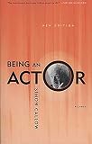 Being An Actor Revised And Expanded Edition