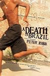 A Death in Brazil: A Book of Omissions