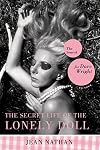 The Secret Life of the Lonely Doll: The Search for Dare Wright
