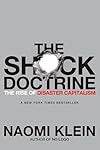 The Shock Doctrine: The Rise of Disaster Capitalism