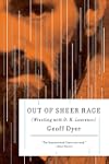 Out of Sheer Rage: Wrestling with D. H. Lawrence