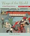 Ways of the World: A Brief Global History with Sources, Volume 2: Since 1500