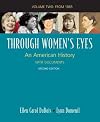 Through Women's Eyes, Volume 2: Since 1865: An American History with Documents