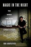 Magic in the Night: The Words and Music of Bruce Springsteen