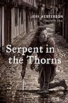 Serpent in the Thorns