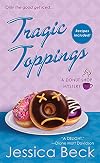 Tragic Toppings