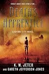 Death's Apprentice: A Grimm City Novel