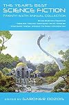 The Year's Best Science Fiction: Twenty-Sixth Annual Collection