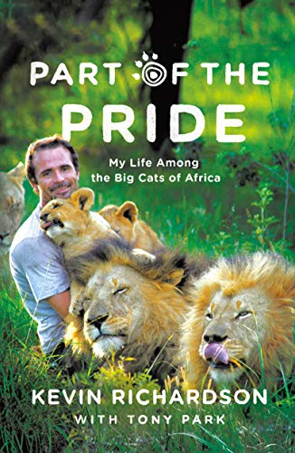 Part of the Pride: My Life Among the Big Cats of Africa cover