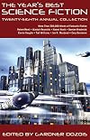 The Year's Best Science Fiction: Twenty-Eighth Annual Collection