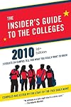 The Insider's Guide to the Colleges, 2010