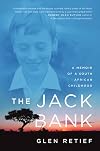 The Jack Bank: A Memoir of a South African Childhood