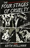 The Four Stages of Cruelty: A Novel