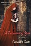A Parliament of Spies