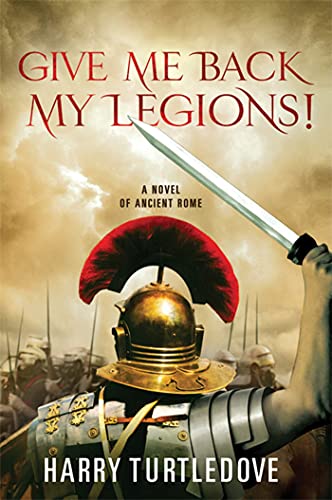 Give Me Back My Legions! book cover