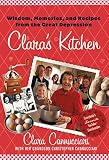 Claras Kitchen Wisdom Memories And Recipes From The Great Depression