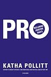 Pro: Reclaiming Abortion Rights