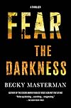 Fear the Darkness