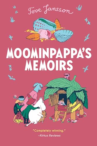 The Exploits of Moominpappa / Moominpappa's Memoirs cover