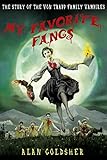 My Favorite Fangs The Story Of The Von Trapp Family Vampires