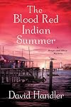 The Blood Red Indian Summer