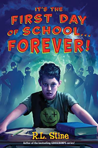 It's the First Day of School...Forever! book cover