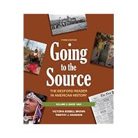 Going to the Source, Volume 2: Since 1865: The Bedford Reader in American History